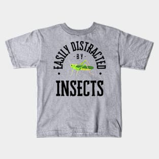 Easily Distracted by Insects, Black Text Kids T-Shirt